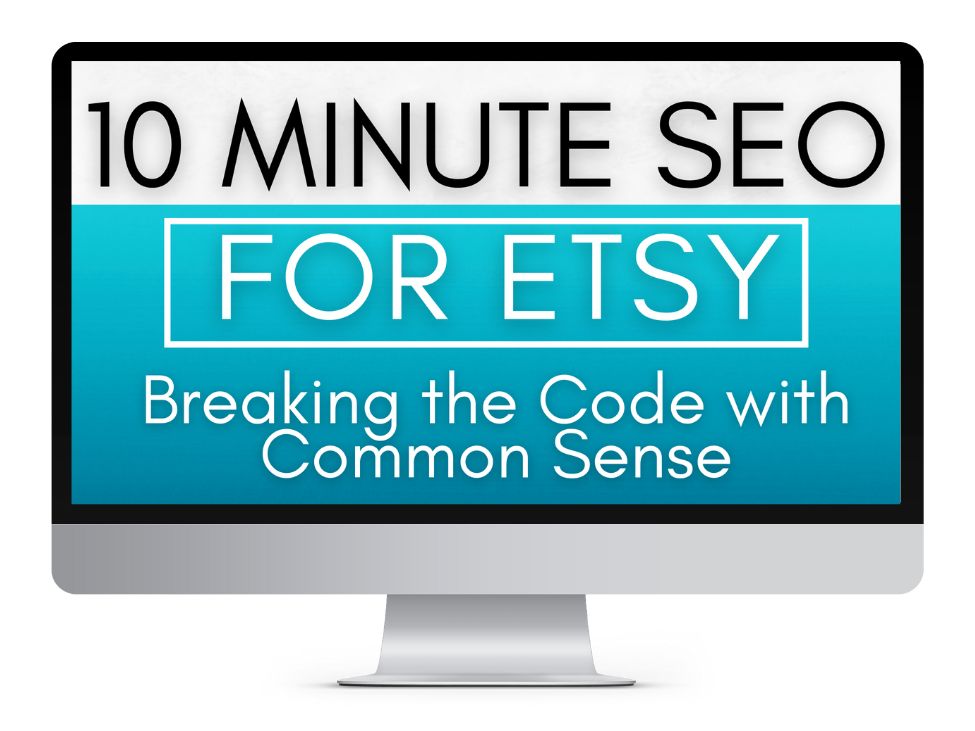 10 minute seo for etsy